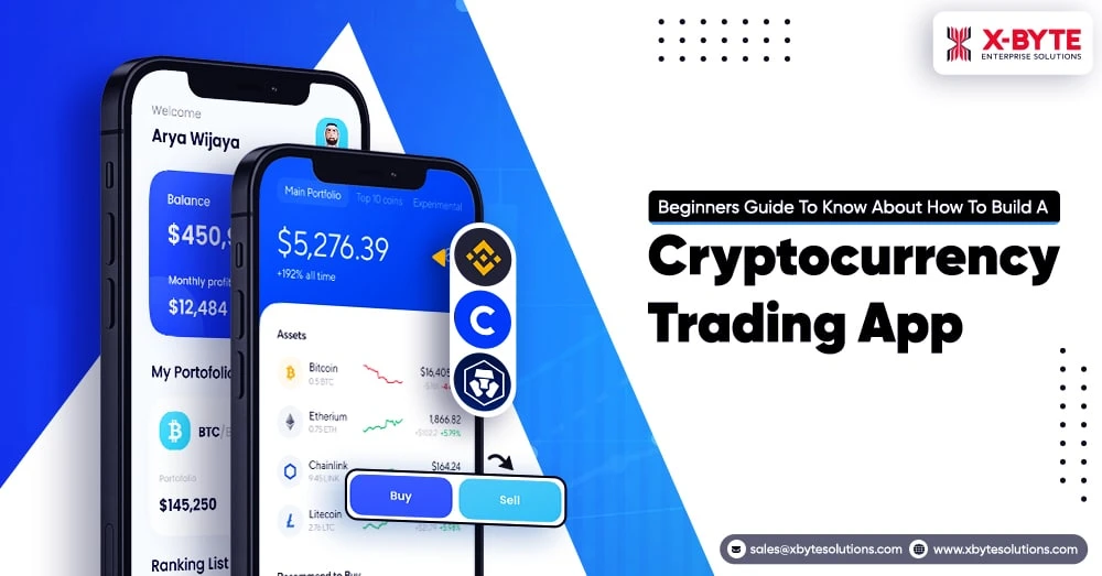 Beginners Guide To Know About How To Build A Cryptocurrency Trading App