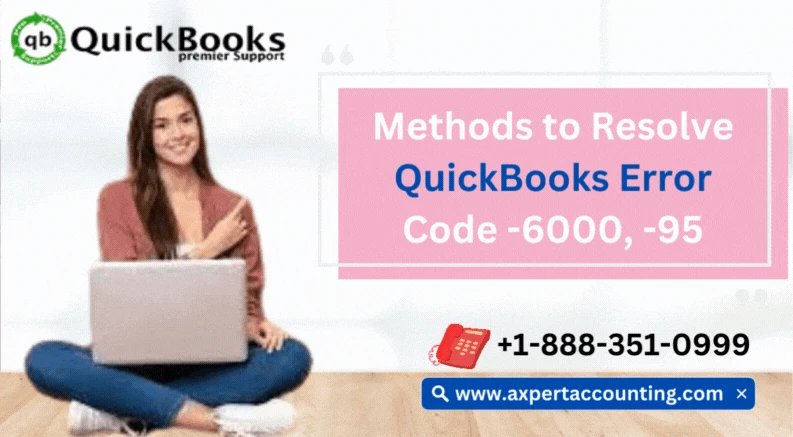 How to fix QuickBooks Error Code 6000 95?