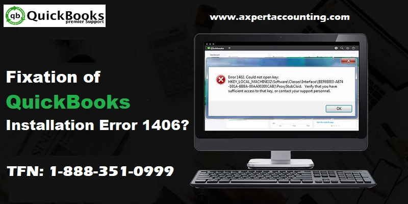 How to fix QuickBooks Error 1406 on QuickBooks Desktop