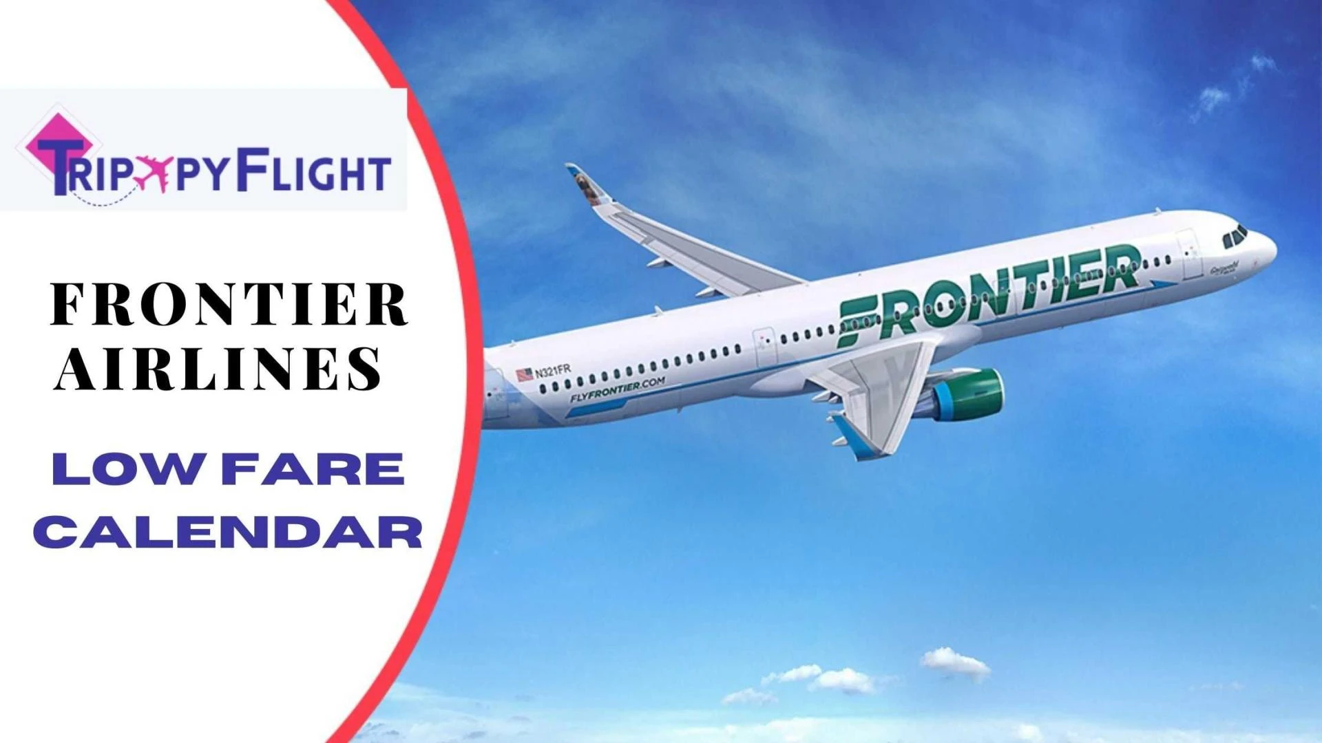 How to Use Frontier Low Fare Calendar to Save Money on Your Next Flight