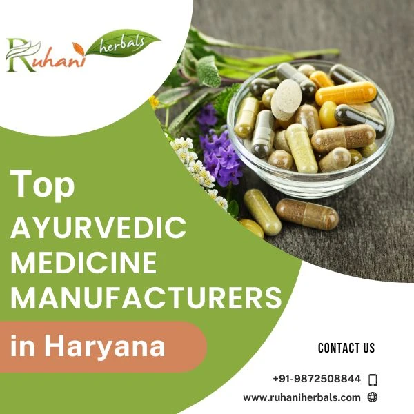 Ruhani Herbals: Trusted and Reliable Ayurvedic third-party Manufacturing Company in Haryana