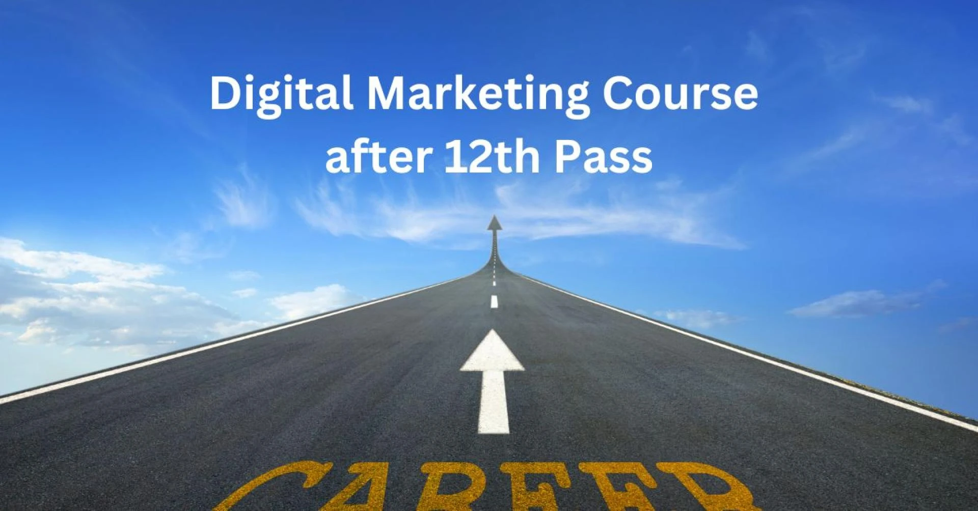 Building a Bright Future: Digital Marketing Course After 12th Pass with DGmark Institute
