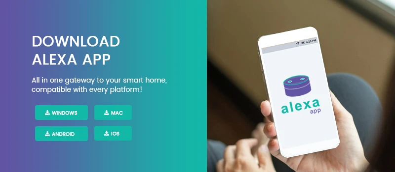 How to Download Alexa App and Setup?