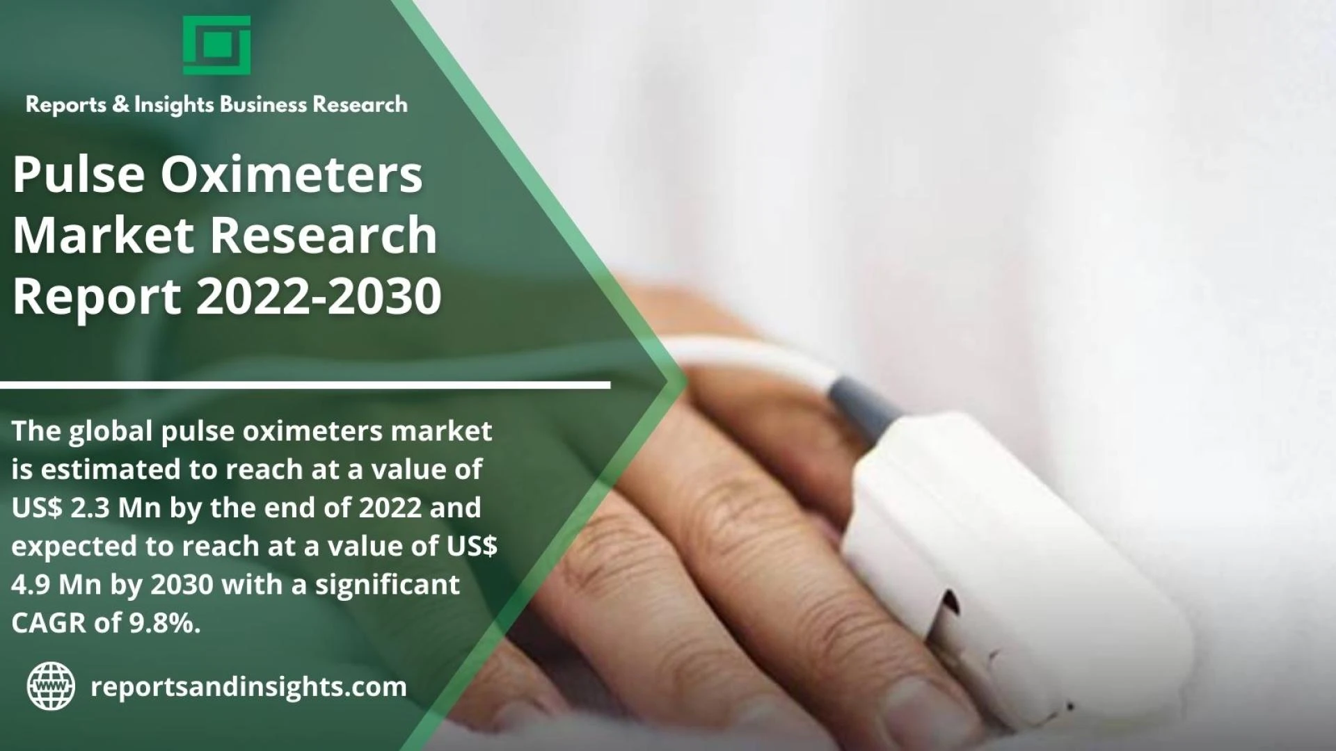 Pulse Oximeters Market Report 2022-2030, Industry Outlook, Top Companies Share, Demands and Industry Analysis by R&amp;I