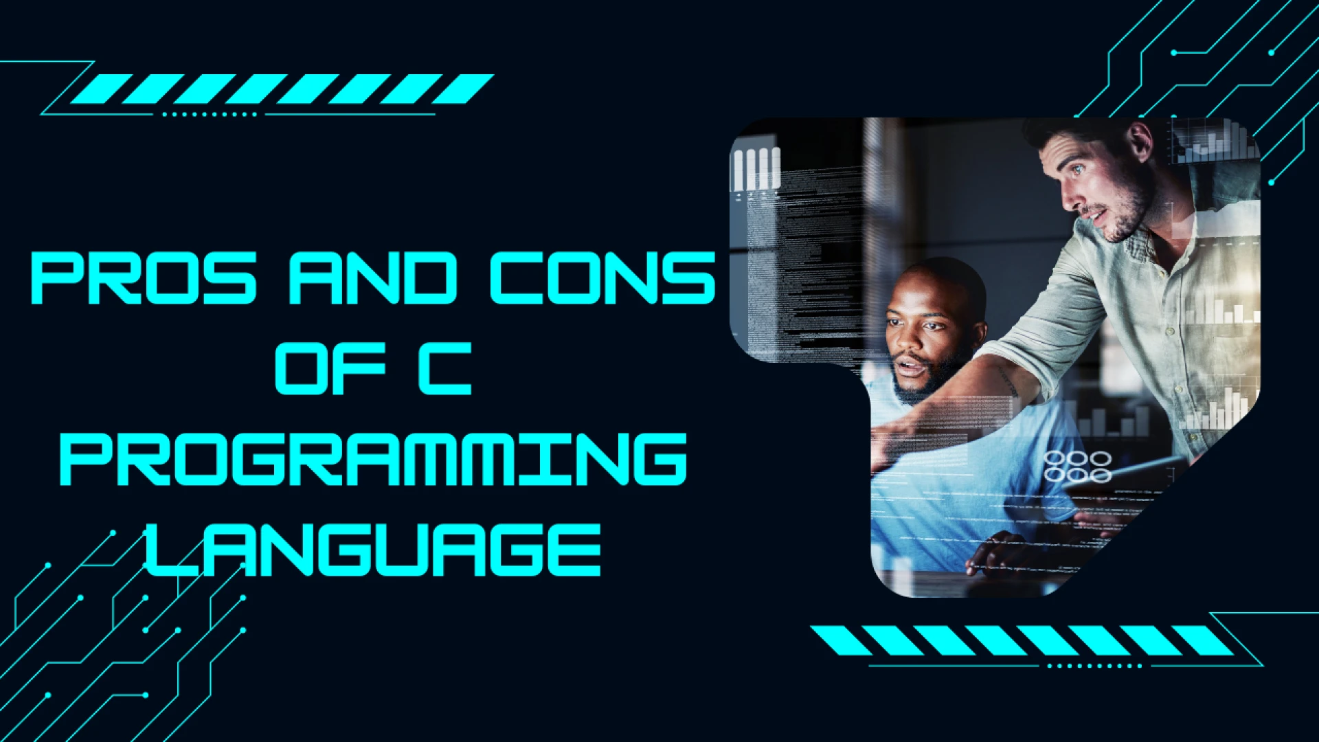 Exploring the Pros and Cons of C Programming Language for Modern Software Development