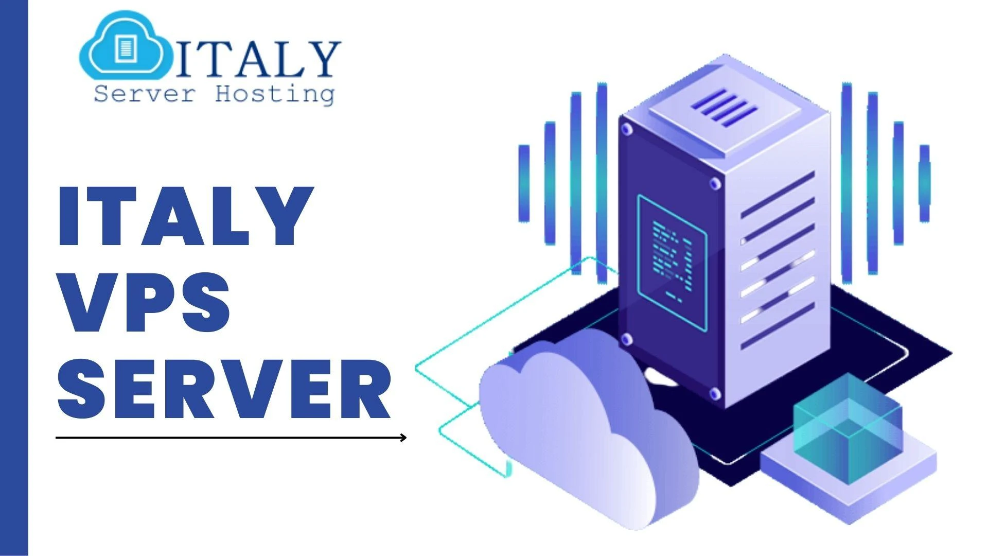 Get Efficient Service Italy VPS Server by Italy Server Hosting