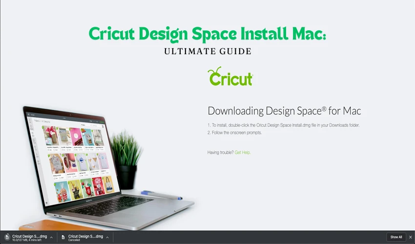 Cricut Design Space Install Mac: Ultimate Guide