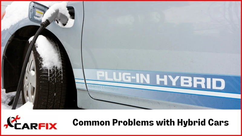 Common Problems with Hybrid Cars