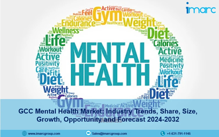 GCC Mental Health Market 2024 Size, Share, Growth, In-Depth Analysis, Research Report 2032