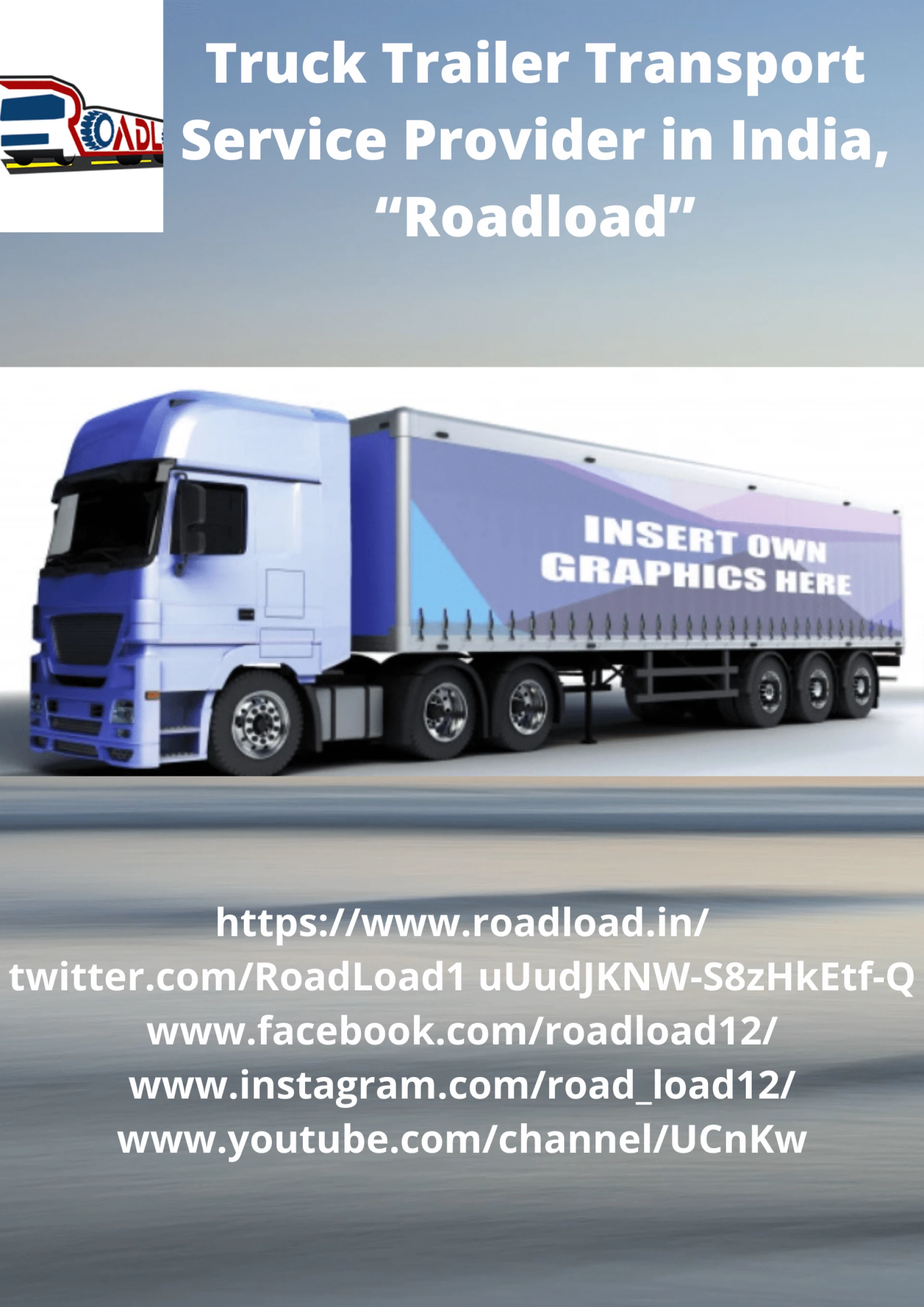 Truck Trailer Transport Service Provider in India, “Roadload”