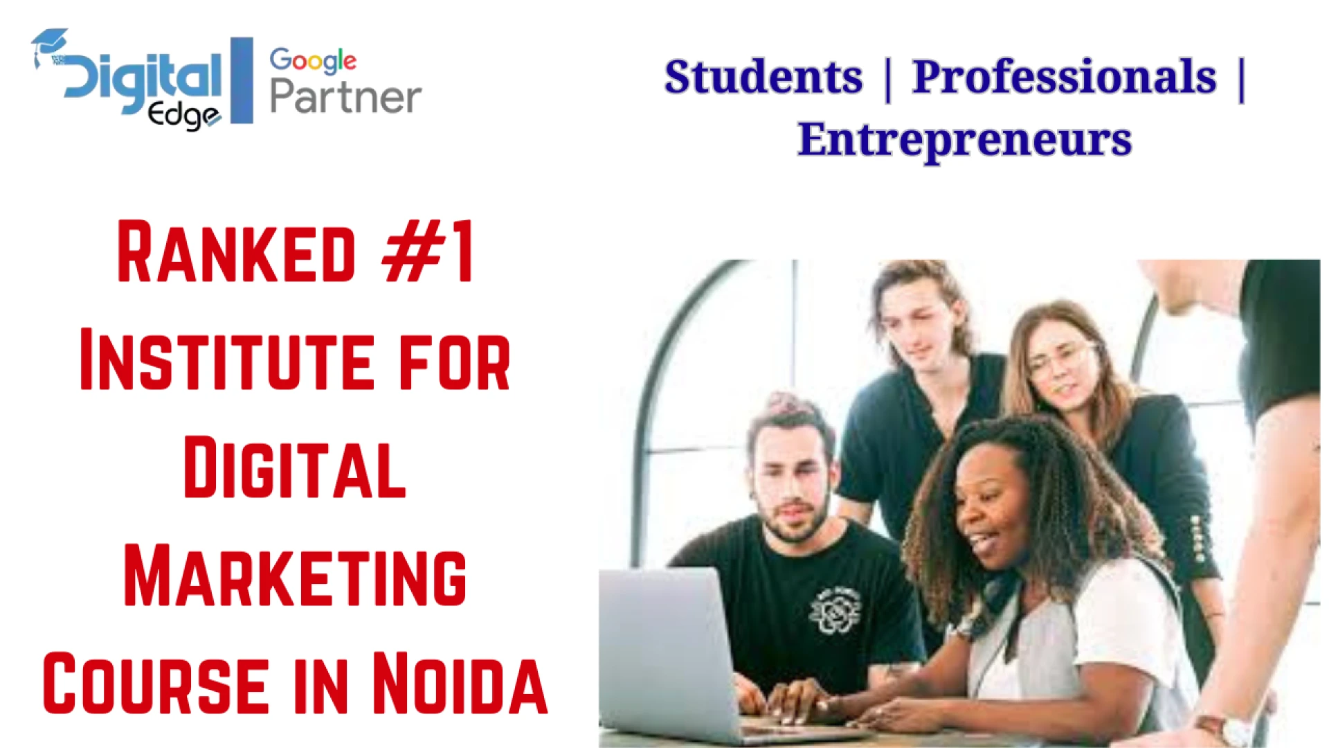 The Top 7 Benefits of Enrolling in a Digital Marketing Course in Noida