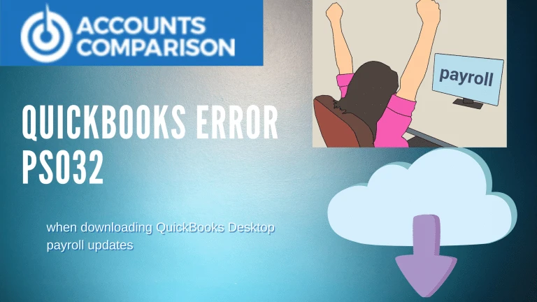 How to Fix QuickBooks Error PS032 and PS077?