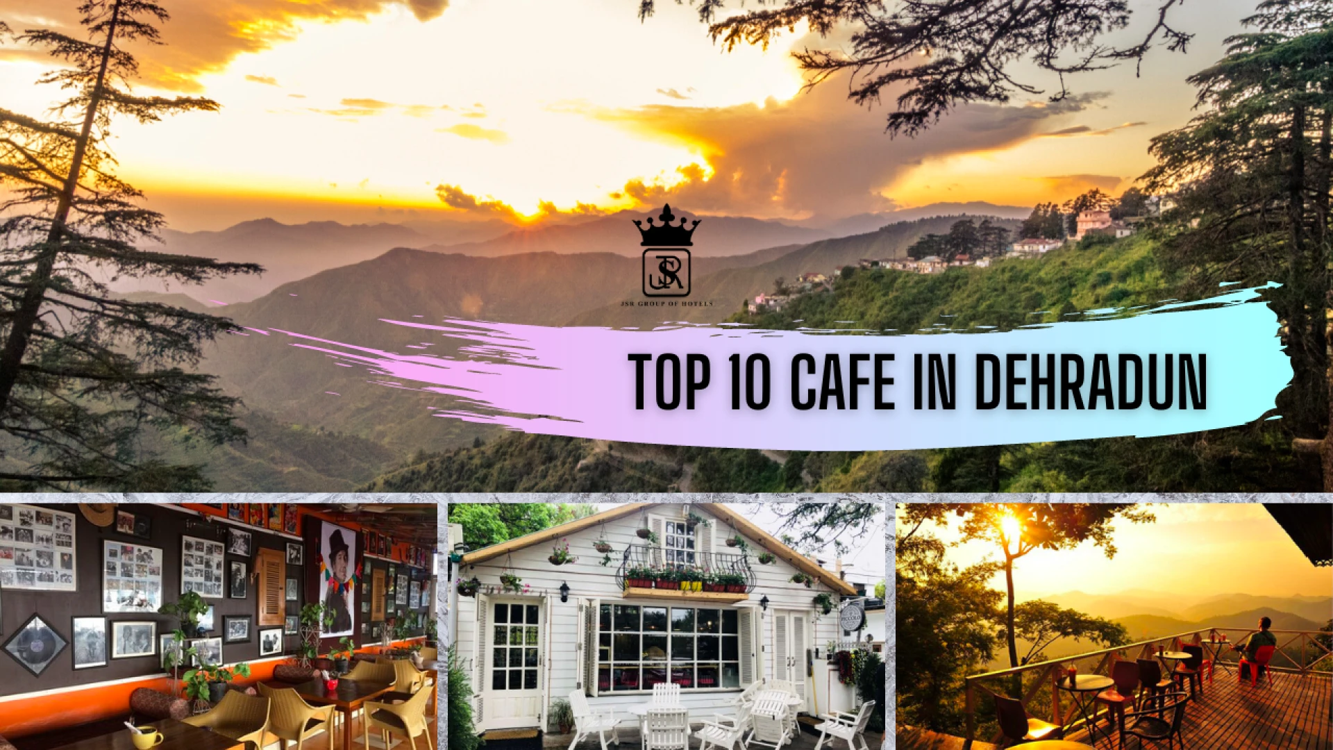 Top 10 Cafe In Dehradun
