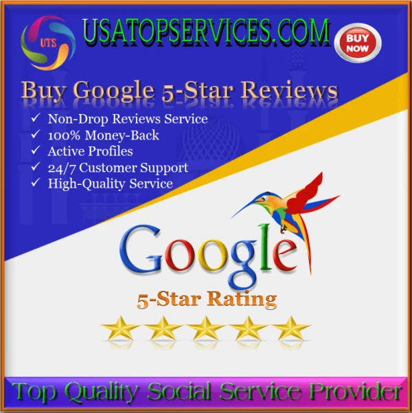 Buy Google 5 Star Reviews and Get the Most Out of Your Investment