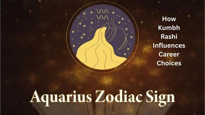 How Kumbh Rashi Influences Career Choices