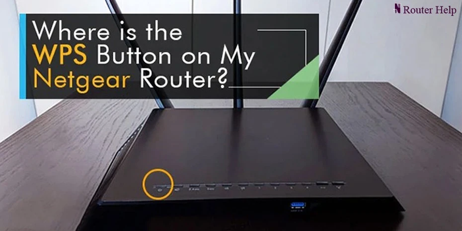 WPS Button on My Netgear Router