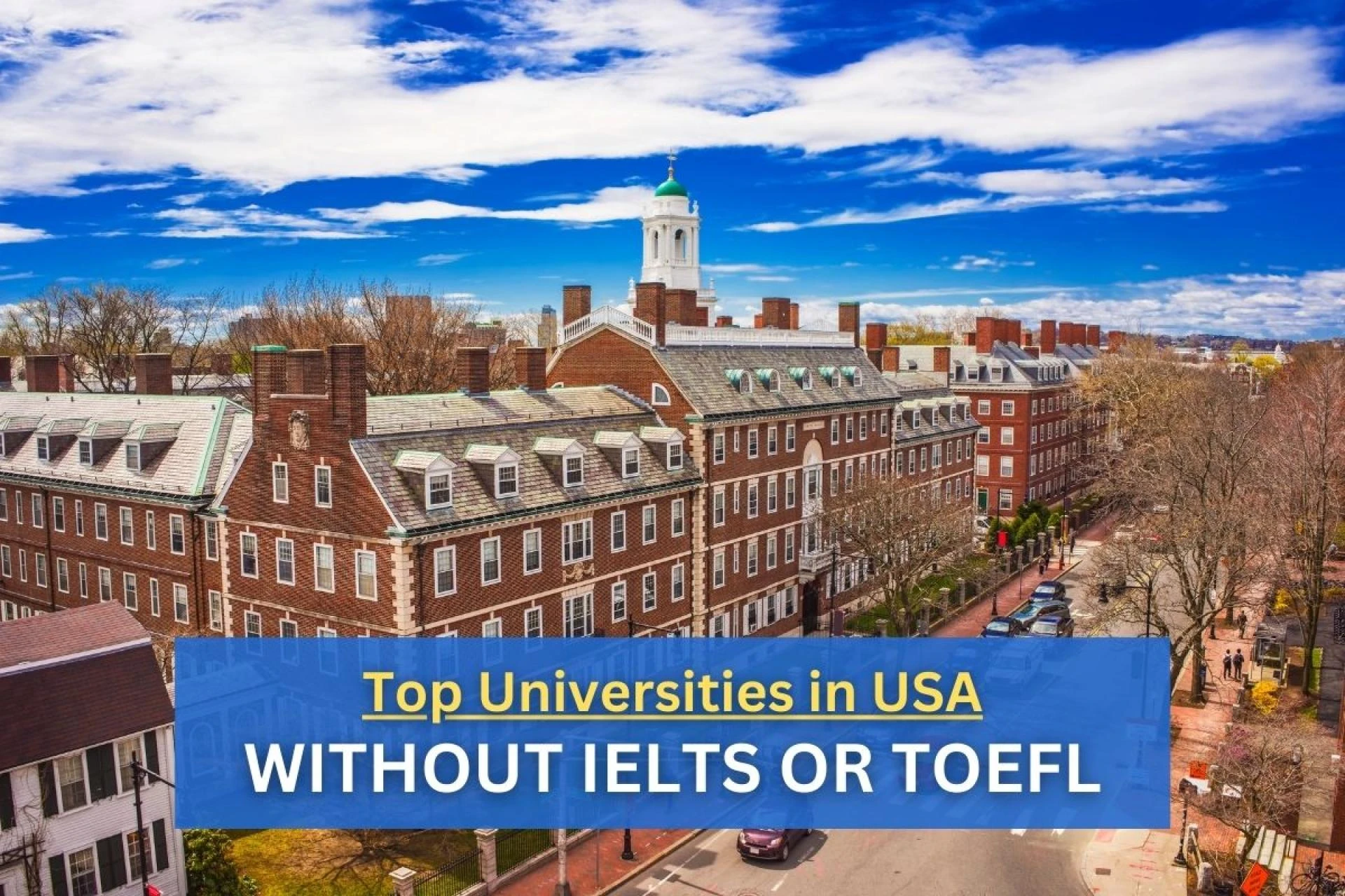 Top Universities in USA Without IELTS or TOEFL