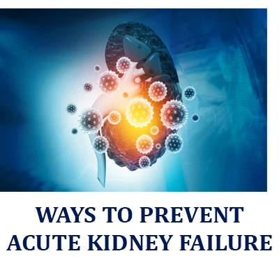 Ways to prevent Acute kidney failure