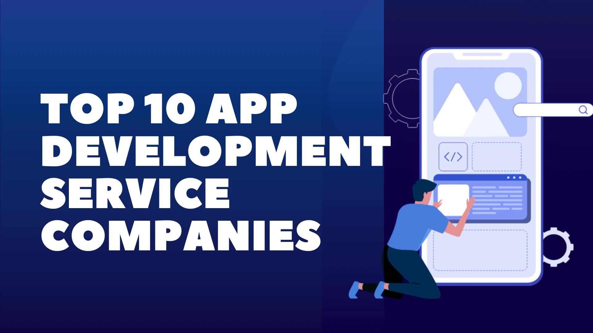 The Best App Development Services Companies in US: Top 10 List