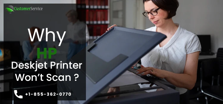 How Do I Fix Problems With My HP Deskjet Printer Scanning