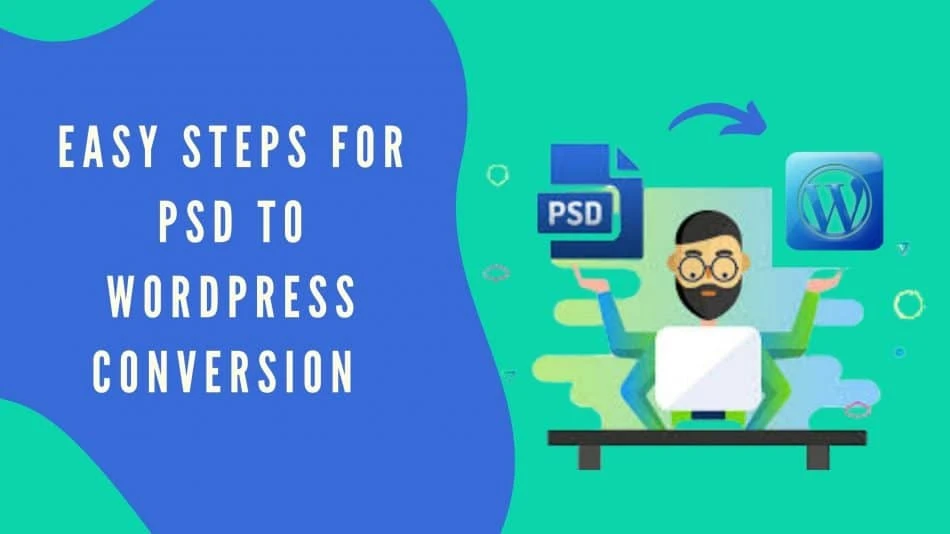 Easy Guide on PSD to WordPress Conversion