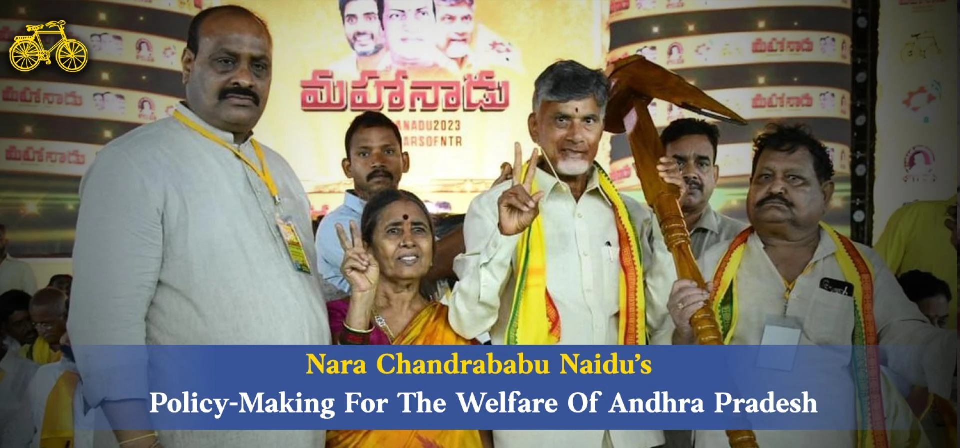 Nara Chandrababu Naidu’s Policy-Making For The Welfare Of Andhra Pradesh