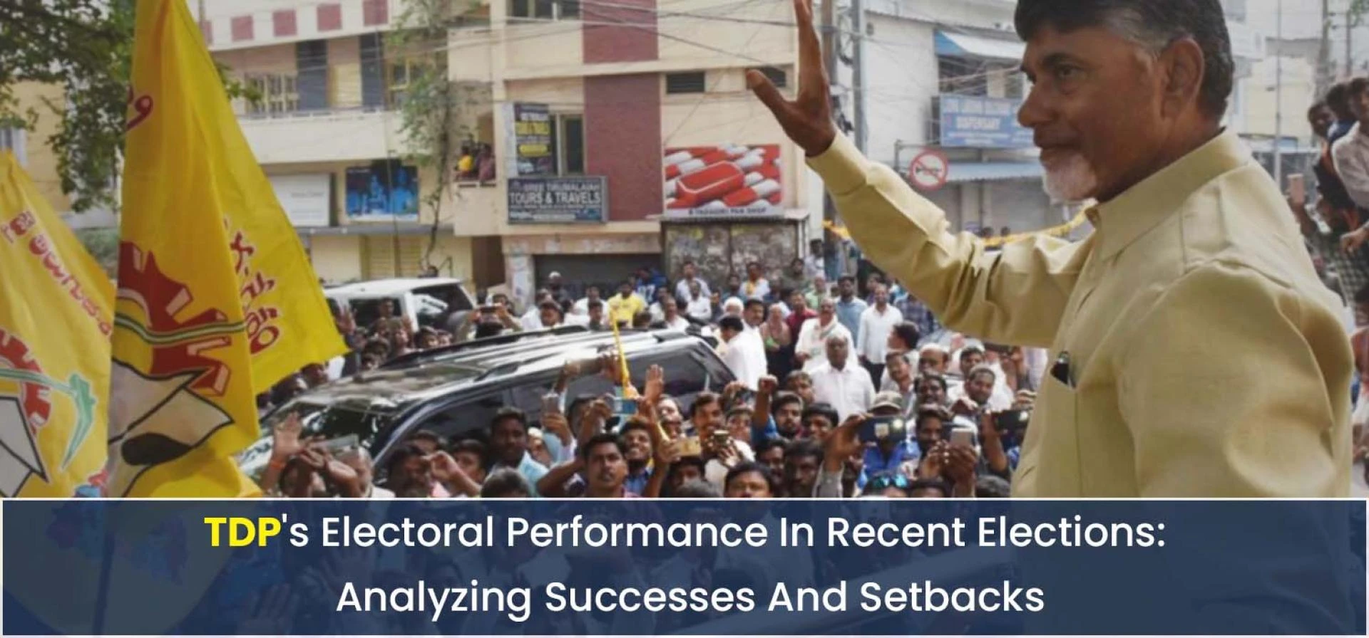 TDP's Electoral Performance In Recent Elections: Analyzing Successes And Setbacks