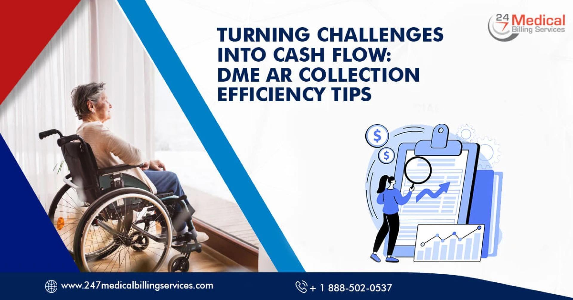 Turning Challenges Into Cash Flow: DME AR Collection Efficiency Tips