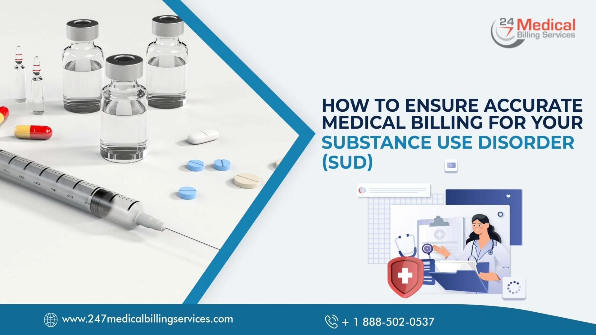 How To Ensure Accurate Medical Billing For Your Substance Use Disorder (SUD)