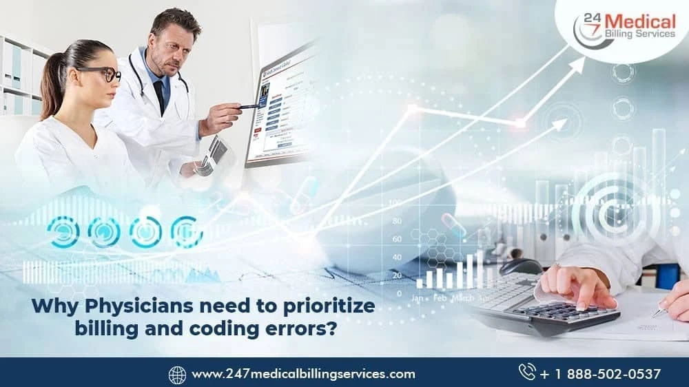 Why Physicians Need To Prioritize Billing and Coding Errors?
