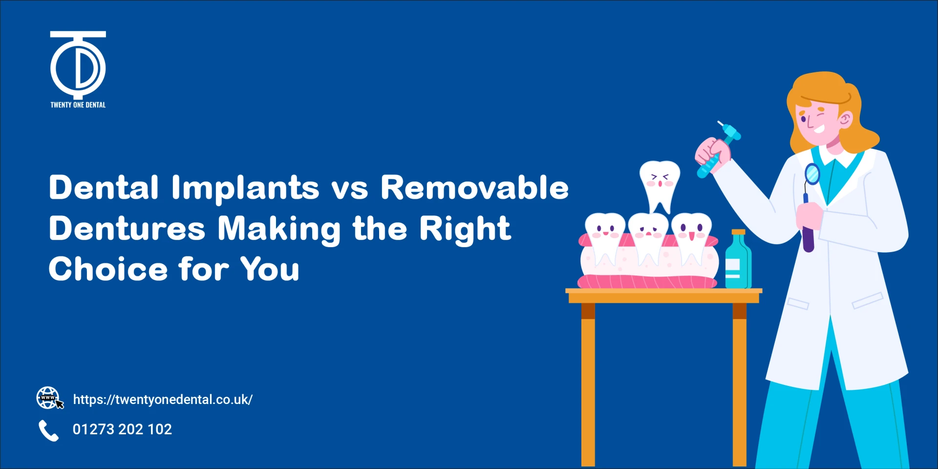Dental Implants vs. Removable Dentures: Making the Right Choice for You | TwentyOne Dental
