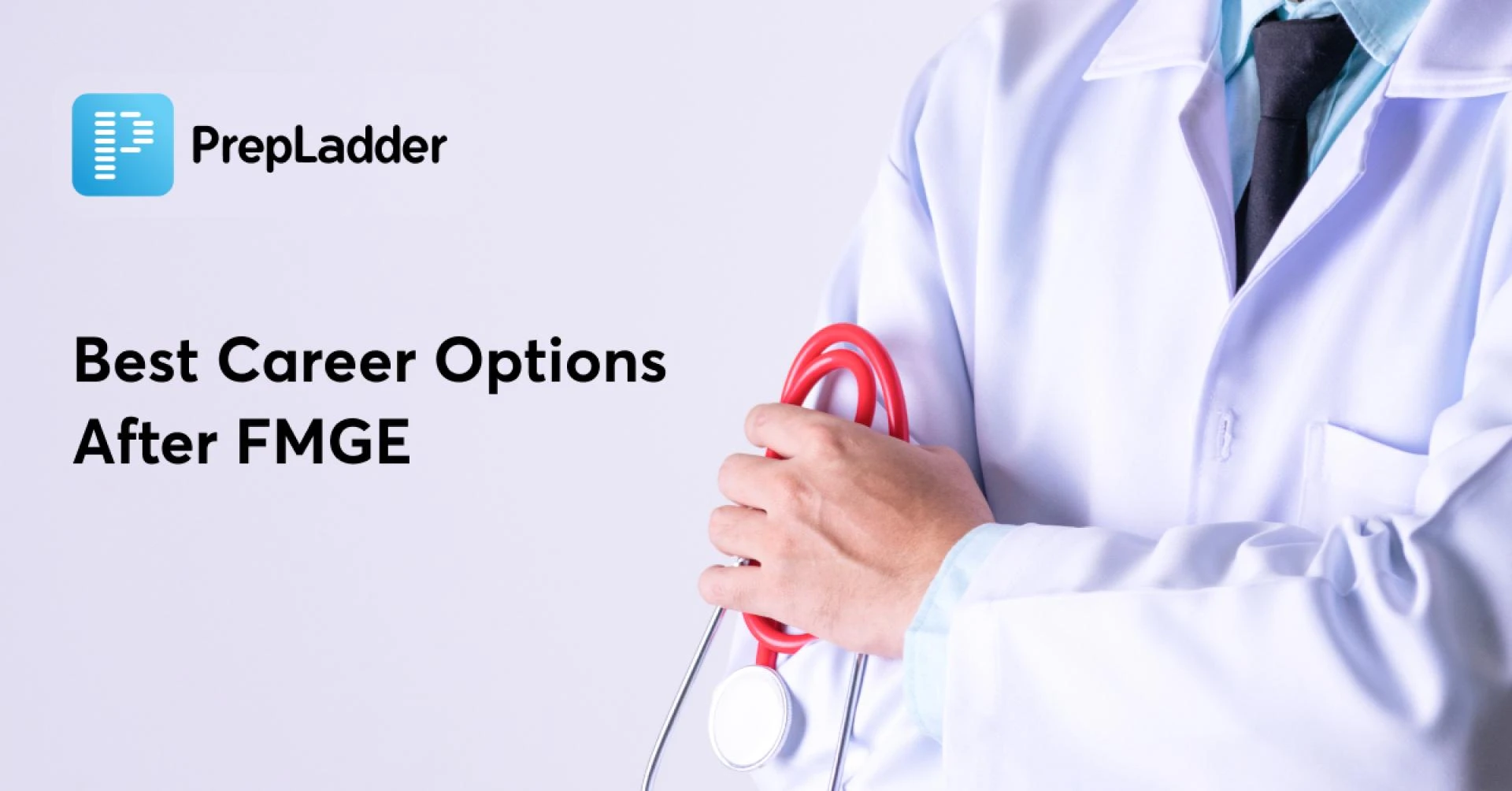 Best Career Options After FMGE - PrepLadder