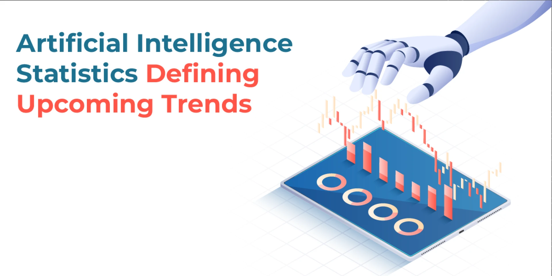 Artificial Intelligence Statistics Defining Upcoming Trends