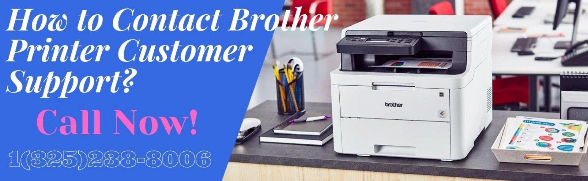 How to Contact Brother Printer Customer Support Services?