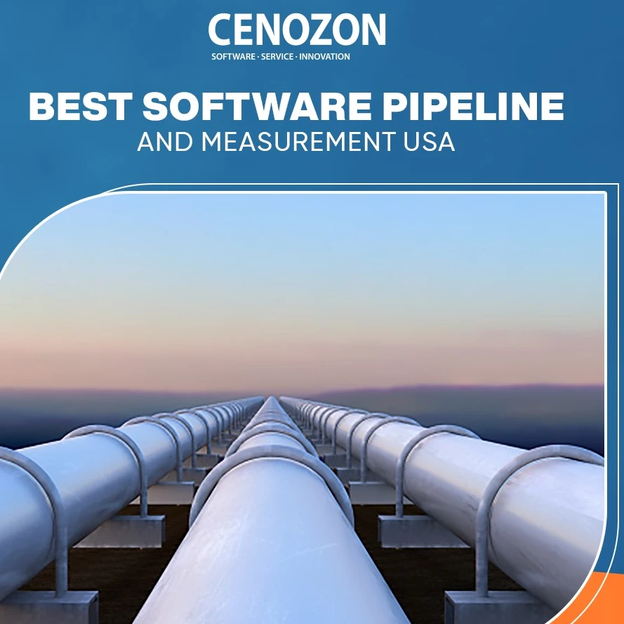 4 Tips to Choose the Best Software for Oil and Gas Pipeline And Measurement