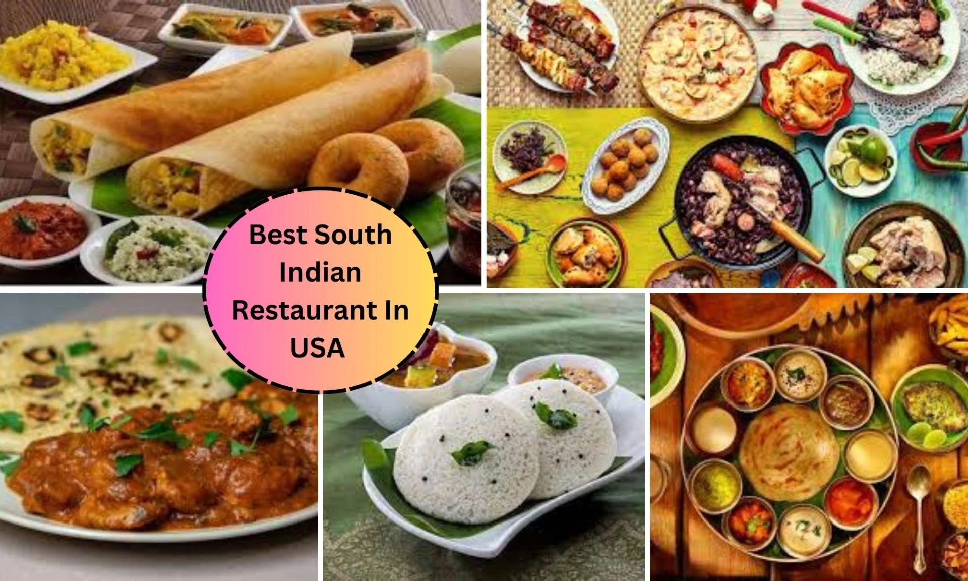 Best South Indian Restaurants in the USA