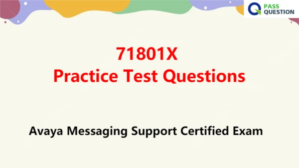 71801X Practice Test Questions - Avaya Messaging Support Certified Exam