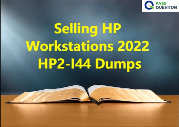 Selling HP Workstations 2022 HP2-I44 Dumps