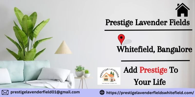 Prestige New Launched in Whitefield