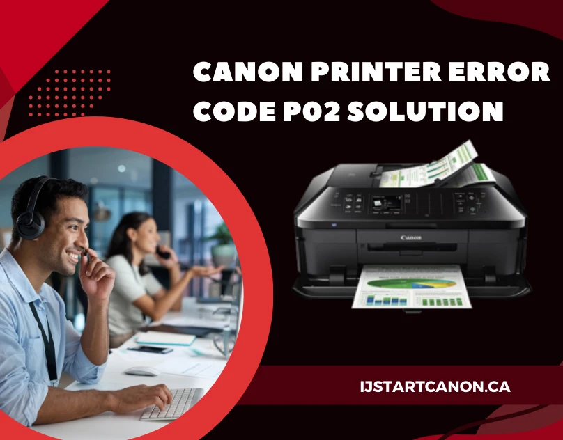 Canon Printer Error Code P02 Problem Solution
