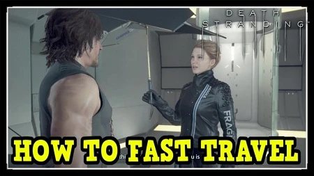 Death Stranding: How to Use Fast Travel in the United Cities