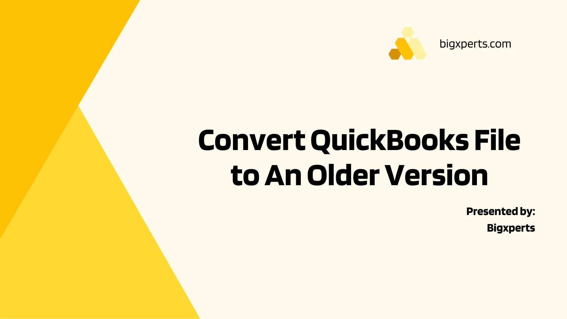 A Comprehensive Guide to Converting QuickBooks Files to an Older Version