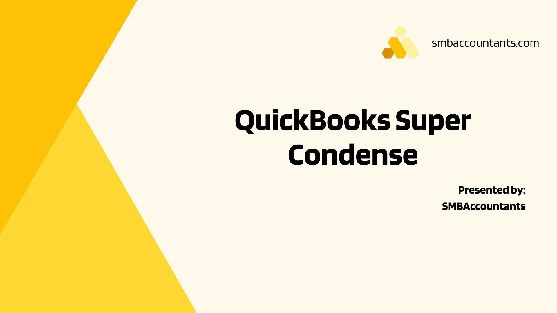 Simplify Your Financial Records with QuickBooks Super Condense