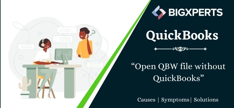 Effortlessly Open QBW Files without QuickBooks
