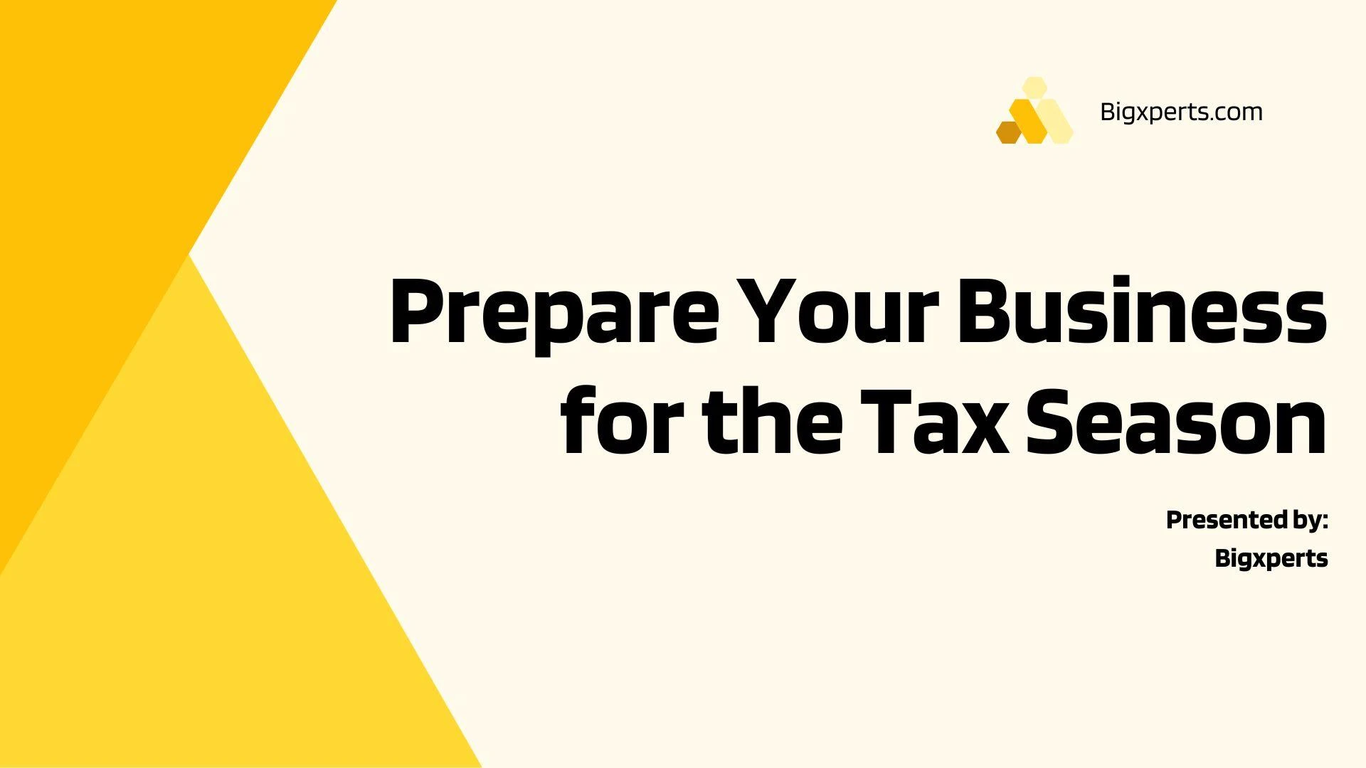 How to Prepare Your Business for the Tax Season