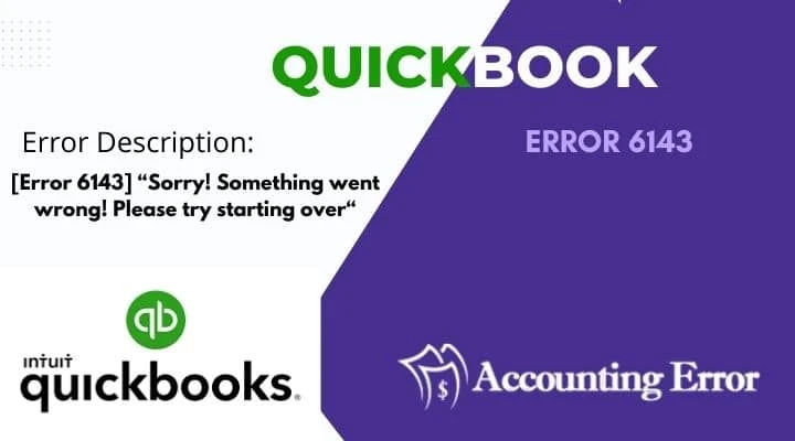 How to Rectify QuickBooks Error 6143?