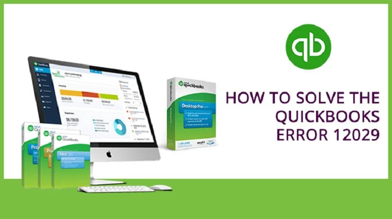 What is QuickBooks Error Code 12029 and How to fix?