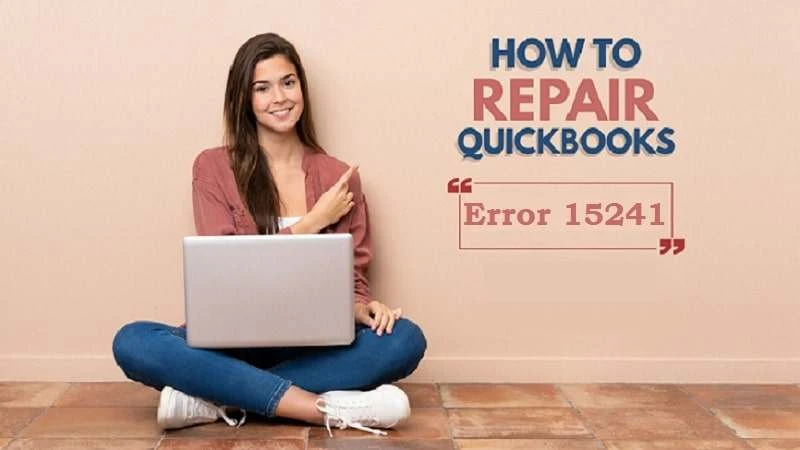 How to Fix QuickBooks Payroll Error Code 15241?