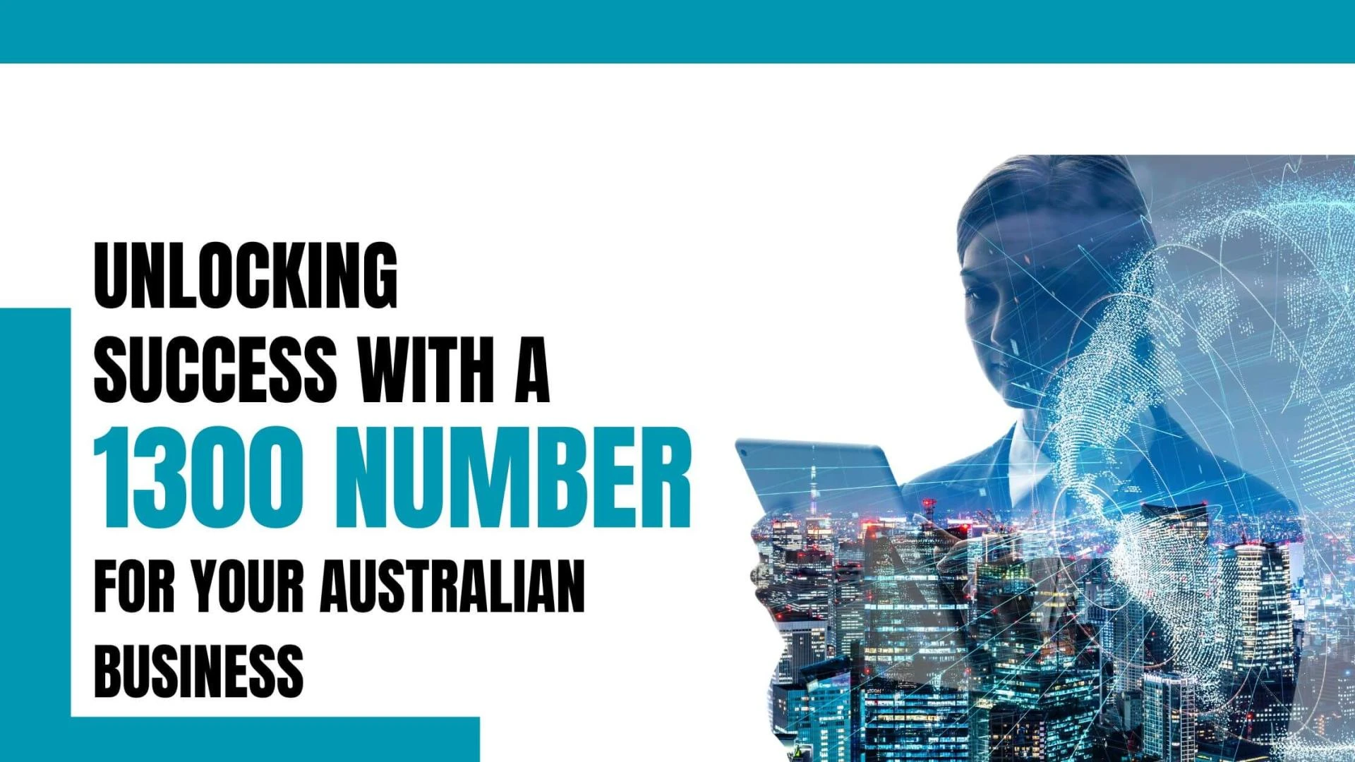 Unlocking Success with a 1300 Number for Your Australian Business