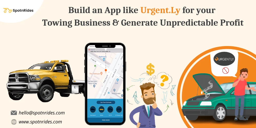 Build an App like Urgent.Ly for your Towing Business &amp; Generate Unpredictable Profit